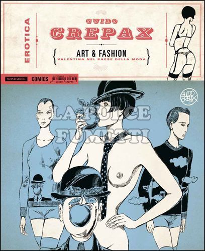 EROTICA # 21 - GUIDO CREPAX - ART & FASHION: VALENTINA NEL PAESE DELLA MODA